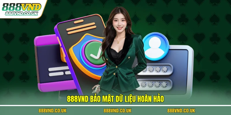 888VND bảo mật dữ liệu hoàn hảo