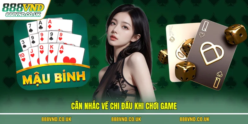 Cân nhắc về chi đầu khi chơi game