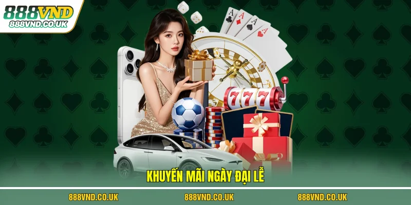 Khuyến mãi ngày đại lễ