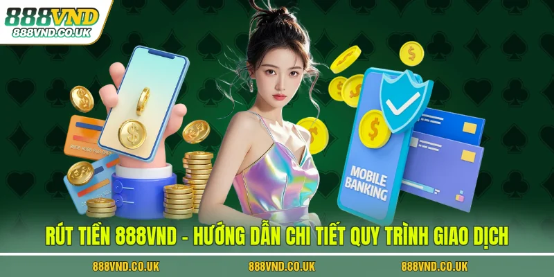 Rút Tiền 888vnd