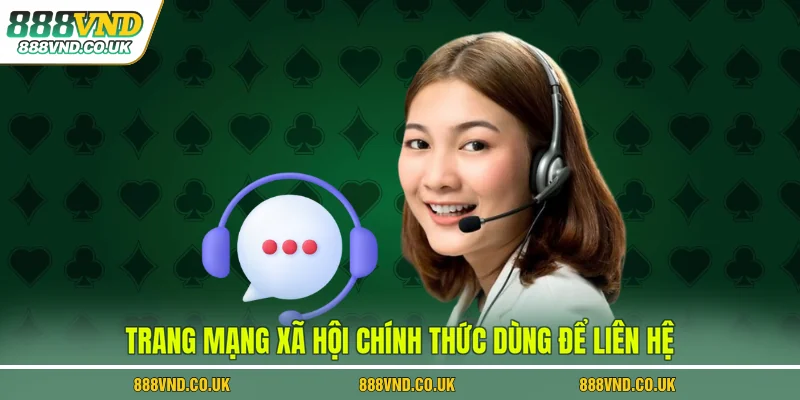 Trang mạng xã hội chính thức dùng để liên hệ