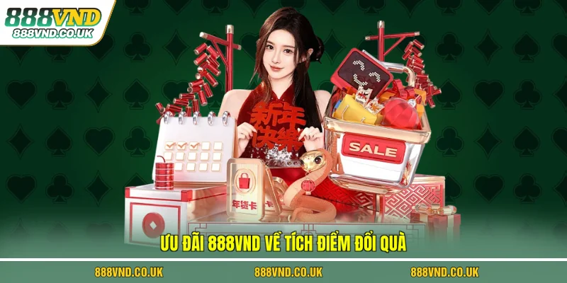 Ưu đãi 888VND về tích điểm đổi quà